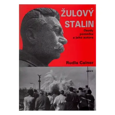 Žulový Stalin - Ruda Cainer