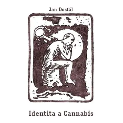 Identita a Cannabis - Jan Dostál