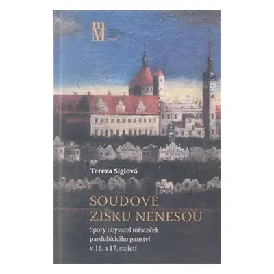 Soudové zisku nenesou - Tereza Siglová