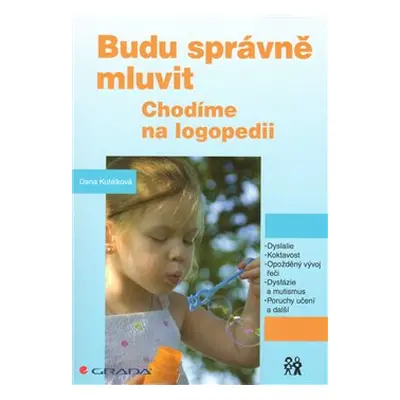 Budu správně mluvit - Dana Kutálková