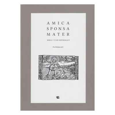 Amica sponsa mater