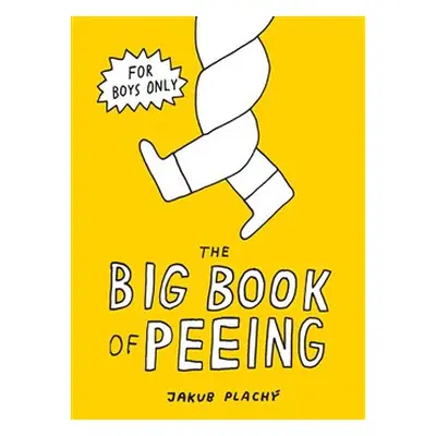 The Big Book of Peeing - Jakub Plachý