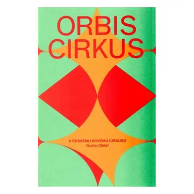 Orbis cirkus - Hanuš Jordan, Ondřej Cihlář