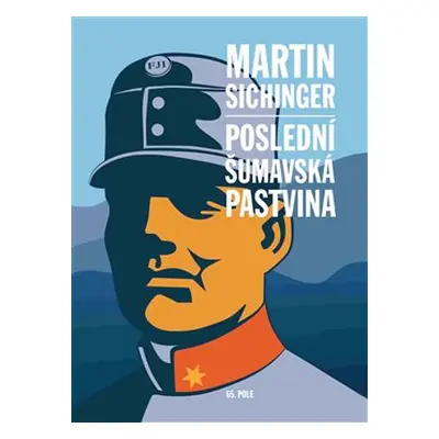 Poslední šumavská pastvina - Martin Sichinger