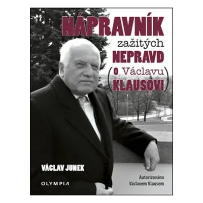 Nápravník zažitých nepravd - Václav Junek