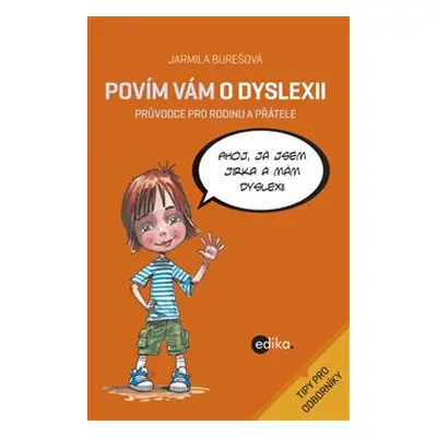 Povím vám o dyslexii - Jarmila Burešová