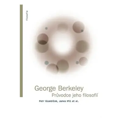 George Berkeley - Petr Glombíček, James Hill