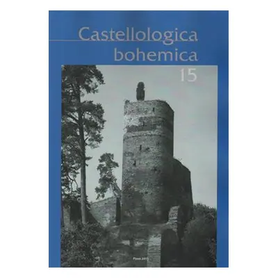 Castellologica bohemica 15