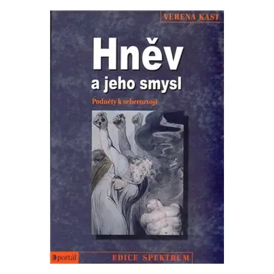 Hněv a jeho smysl - Verena Kastová