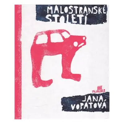 : Malostranské Století - Jana Vopatová