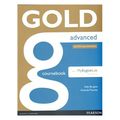 Gold Advanced Coursebook with MyEnglishLab