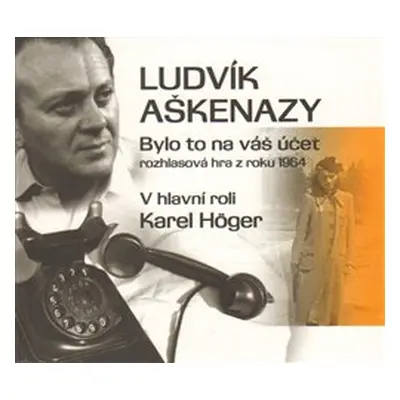 Bylo to na váš účet - Ludvík Aškenazy