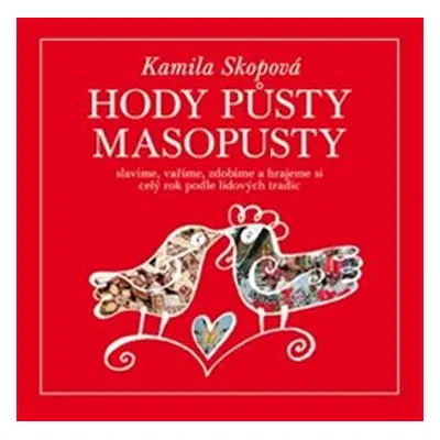 Hody půsty masopusty - Kamila Skopová