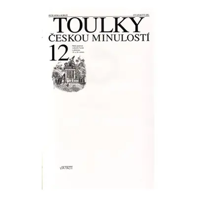 Toulky českou minulostí 12 - Petr Hora