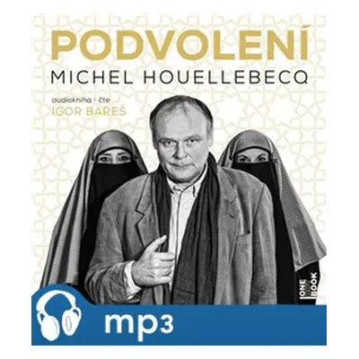 Podvolení, mp3 - Michel Houellebecq