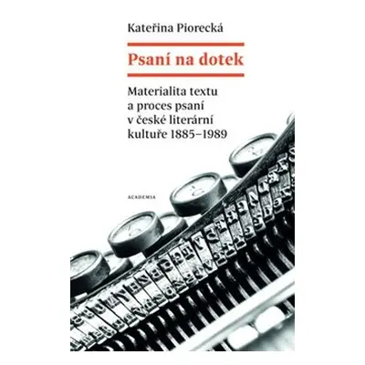 Psaní na dotek - Kateřina Piorecká