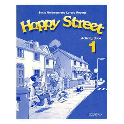 Happy street 1 - Activity Book - Stella Maidment, Lorena Roberts