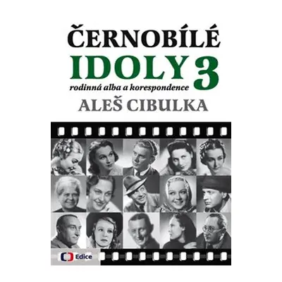 Černobílé idoly 3 - Aleš Cibulka