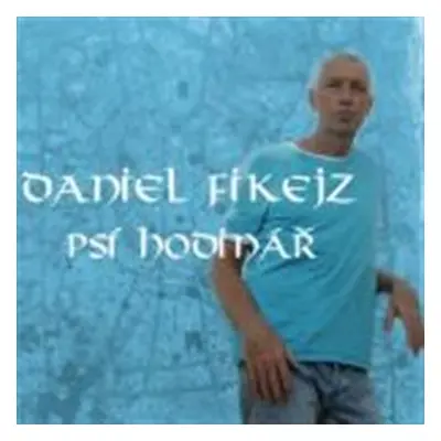 Psí hodinář - Daniel Fikejz