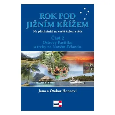 Rok pod Jižním křížem - Jana a Otakar Honsovi