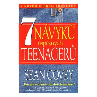 7 návyků úspěšných teenagerů - Sean Covey