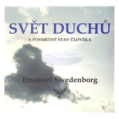 Svět duchů a posmrtný stav člověka - Emanuel Swedenborg