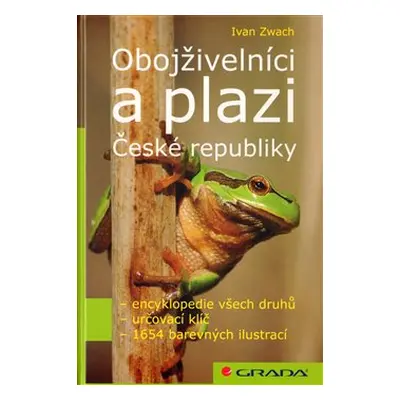 Obojživelníci a plazi České republiky - Ivan Zwach