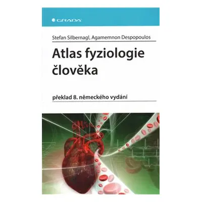 Atlas fyziologie člověka - Stefan Silbernagl, Agamemnon Despopoulos