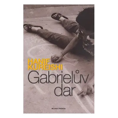 Gabrielův dar - Hanif Kureishi