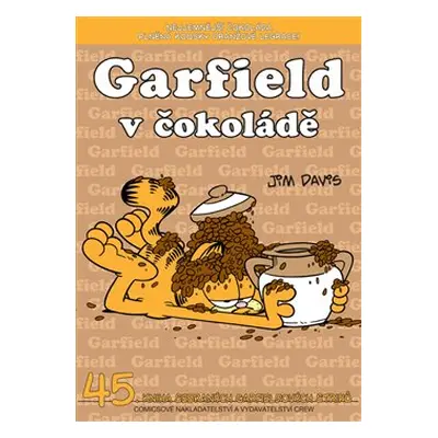 Garfield 45: Garfield v čokoládě - Jim Davis