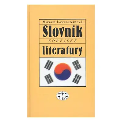 Slovník korejské literatury - Miriam Löwensteinová