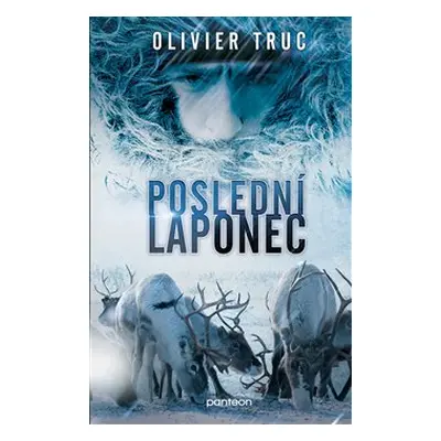 Poslední Laponec - Olivier Truc