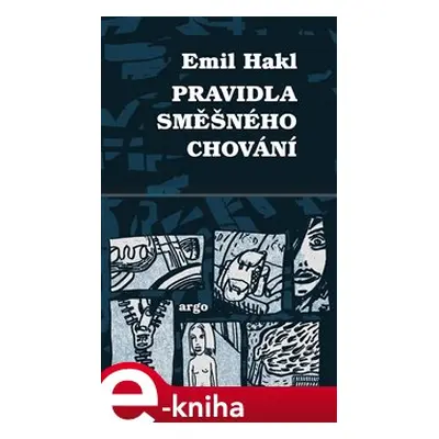 Pravidla směšného chování - Emil Hakl