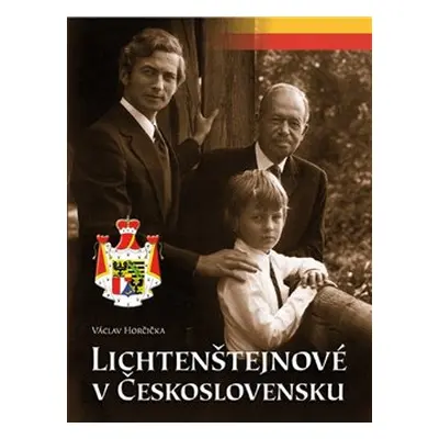 Lichtenštejnové v Československu - Václav Horčička