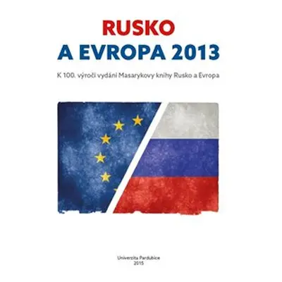 Rusko a Evropa 2013