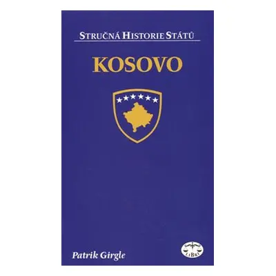 Kosovo - stručná histore států - Patrik Girgle