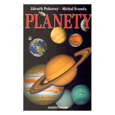 Planety - Michal Švanda, Zdeněk Pokorný