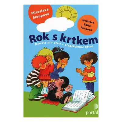 Rok s krtkem - Miroslava Sloupová