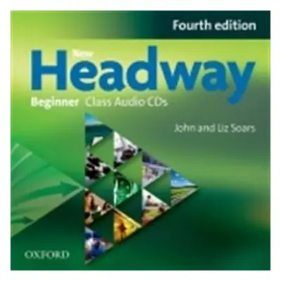 New Headway Fourth Edition Beginner Class Audio CDs /2/ - John Soars, Liz Soars, Carol Tabor