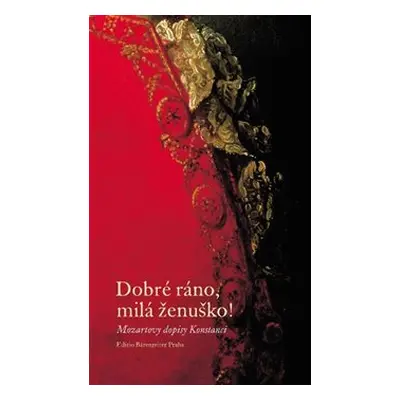 Dobré ráno, milá ženuško! - Silke Leopoldová