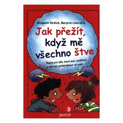 Jak přežít, když mě všechno štve - Elisabeth Verdick