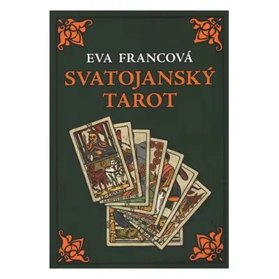 Svatojanský tarot - Eva Francová