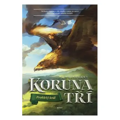 Koruna tří: Prokletý král - J.D. Rinehart