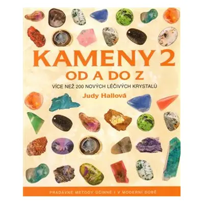 Kameny od A do Z 2 - Judy Hallová