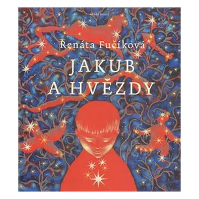 Jakub a hvězdy - Renáta Fučíková