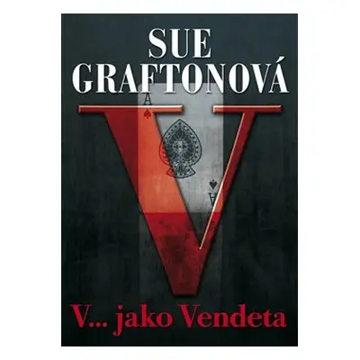 V...jako Vendeta - Sue Graftonová