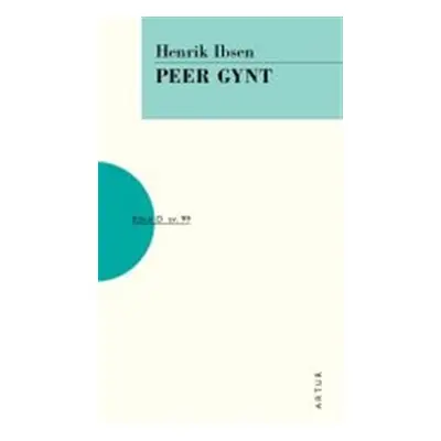 Peer Gynt - Henrik Ibsen