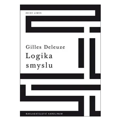 Logika smyslu - Gilles Deleuze