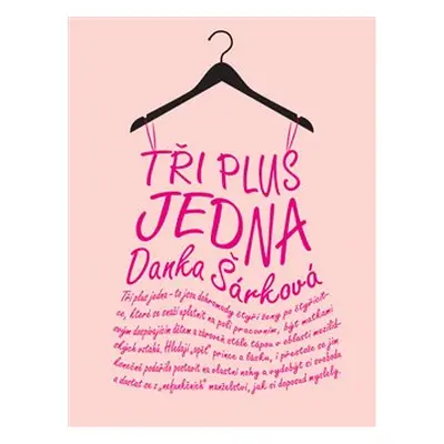 Tři plus jedna - Danka Šárková