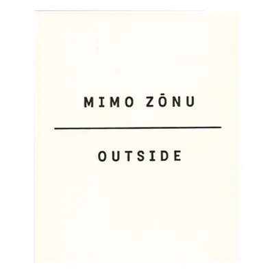 Mimo zónu/Outside